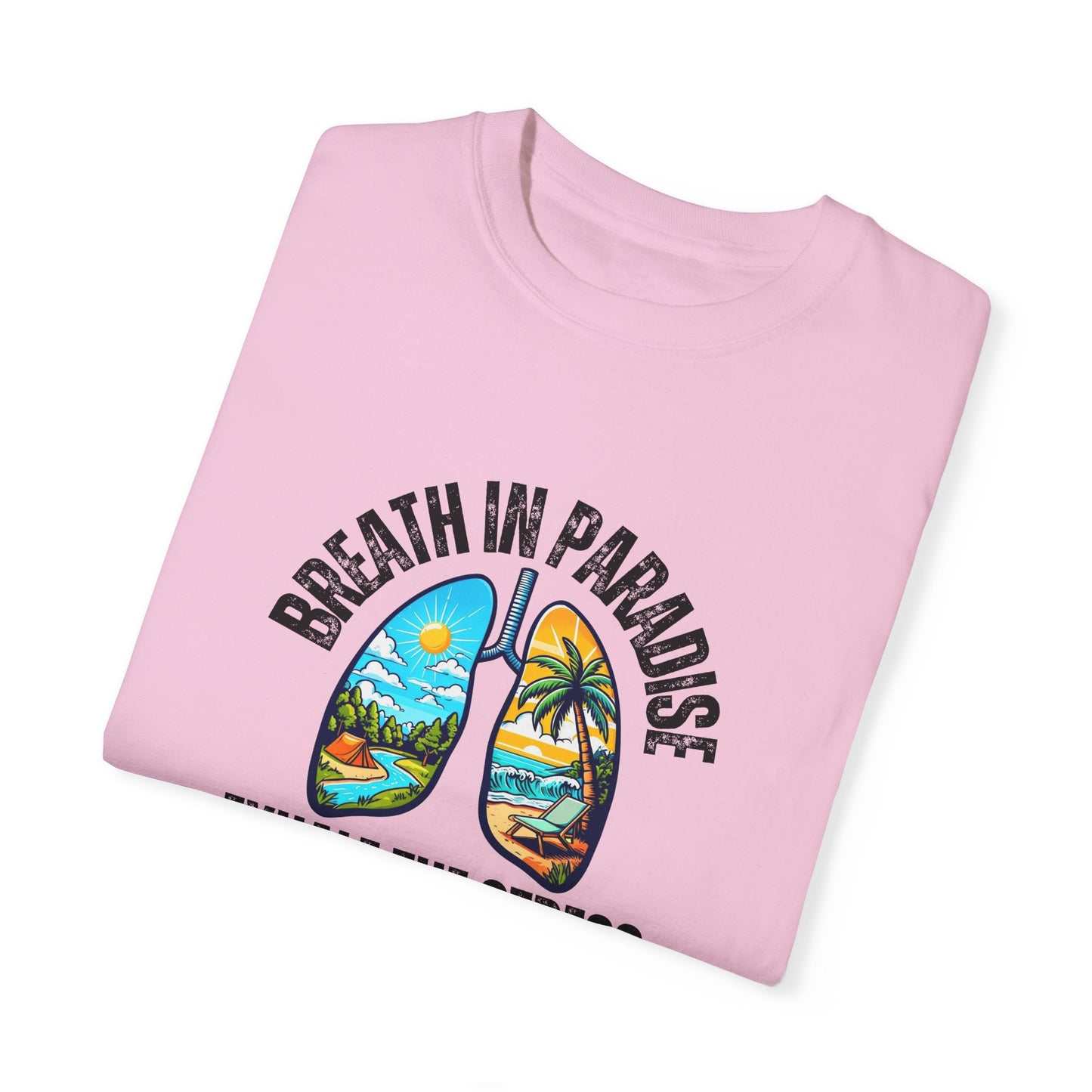 Breath in Paradise T-shirt
