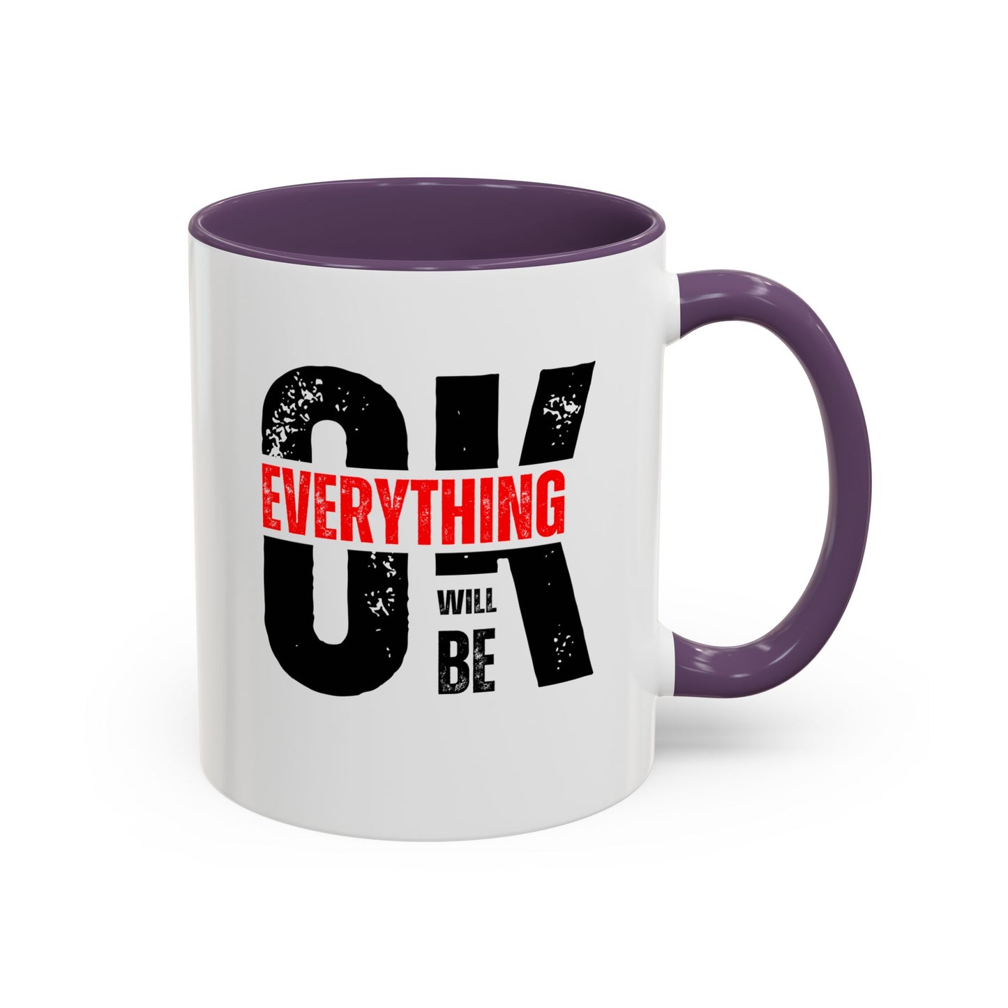 Everything Will Be OK Coffee Mug (11, 15oz)