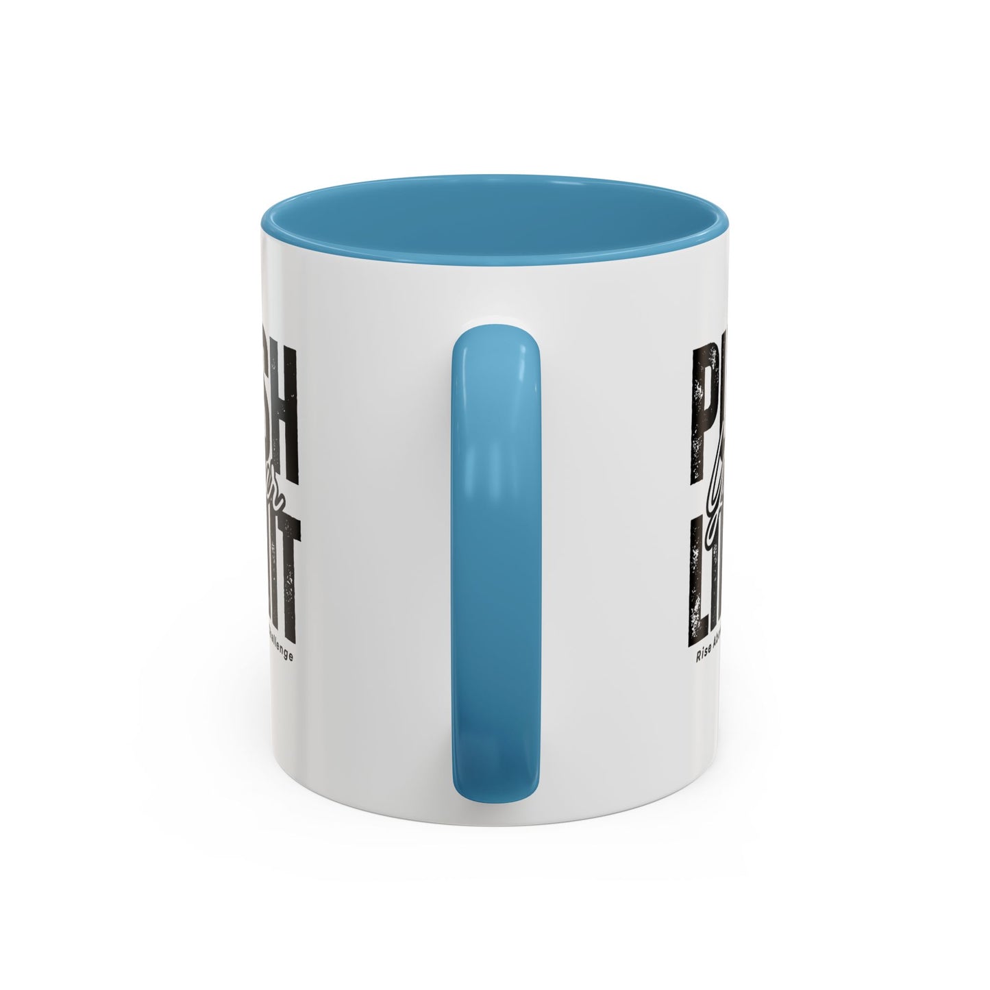 Push Your Limits Coffee Mug (11, 15oz)