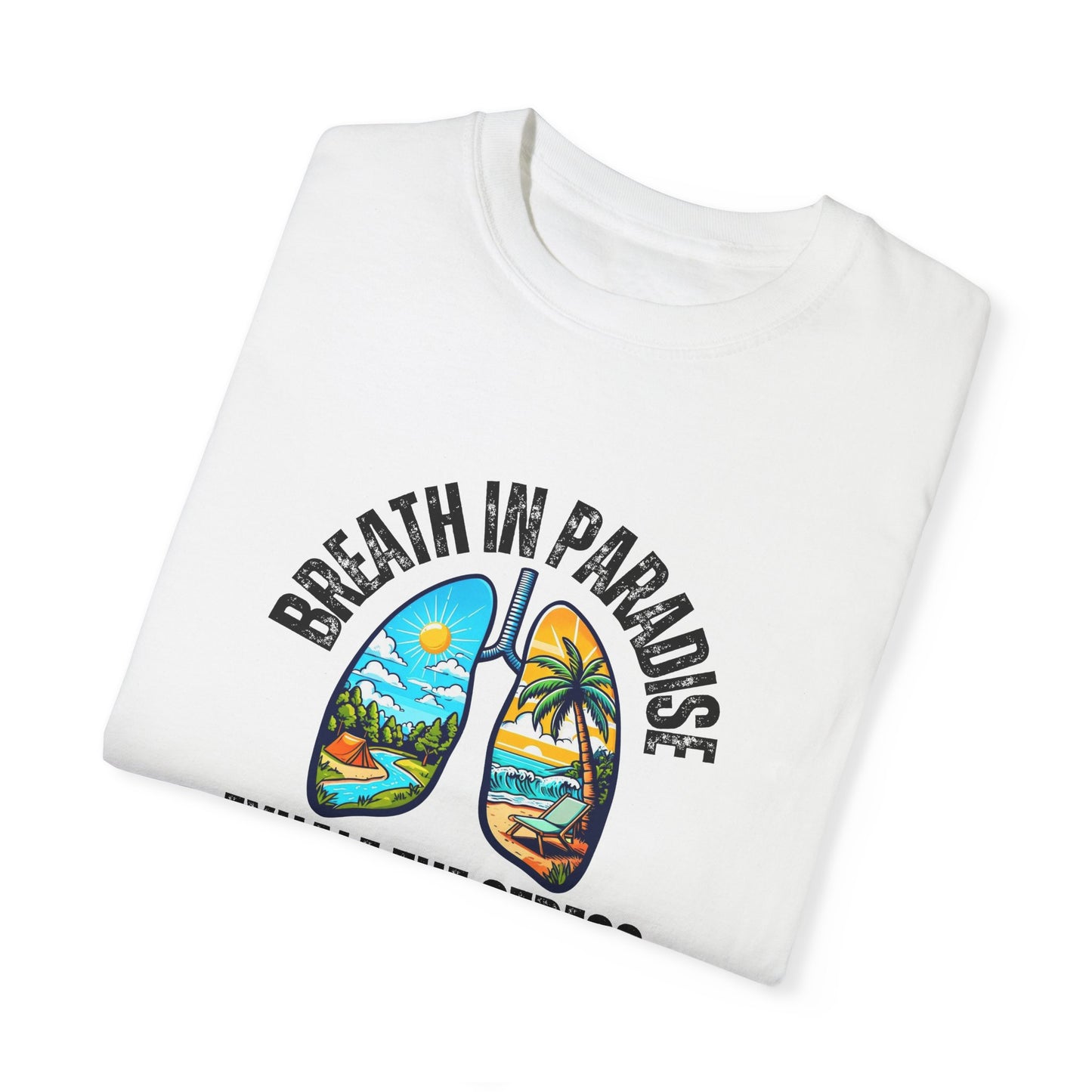 Breath in Paradise T-shirt