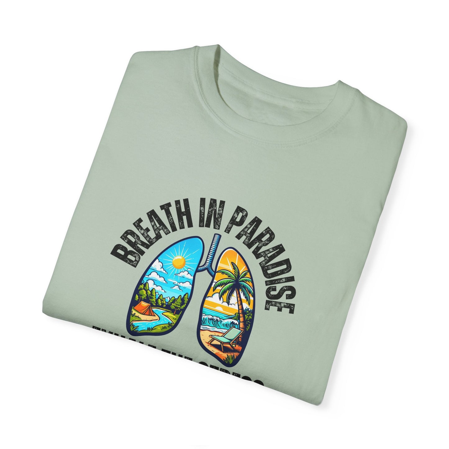Breath in Paradise T-shirt