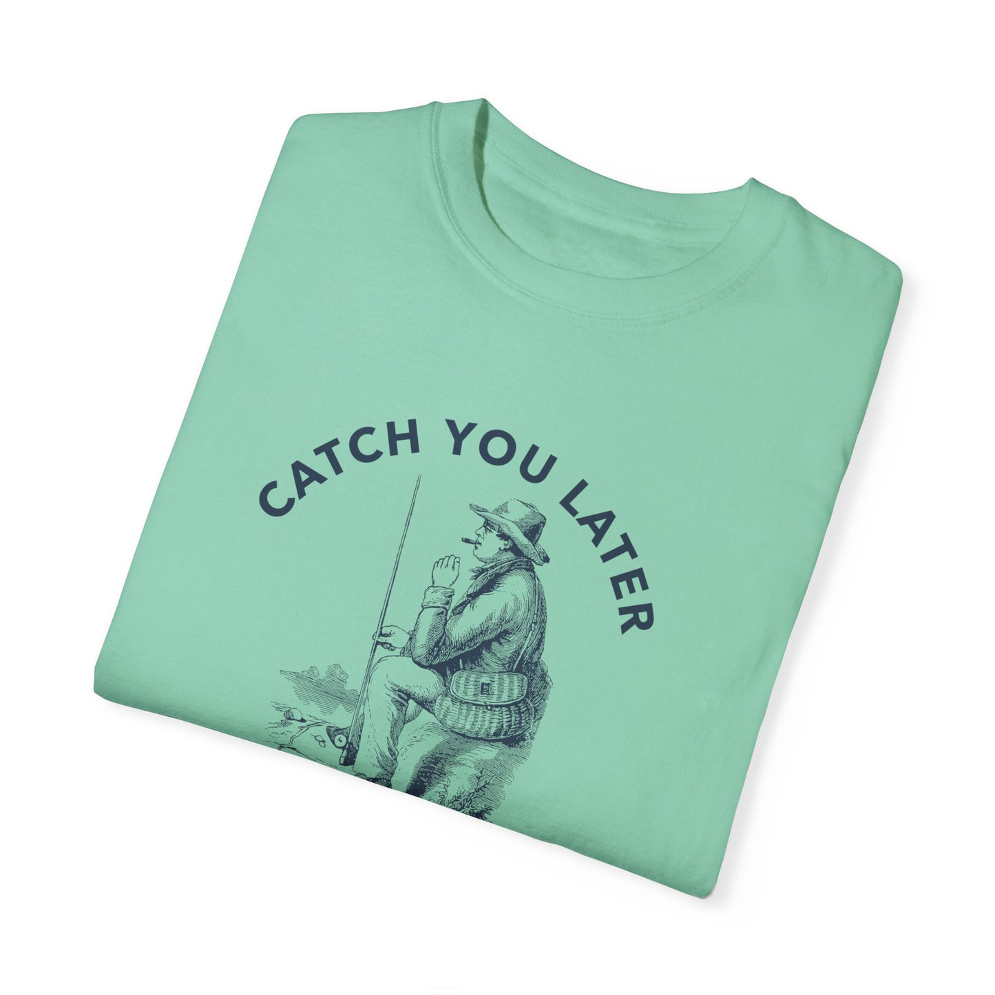 Catch you later Boss T-shirt