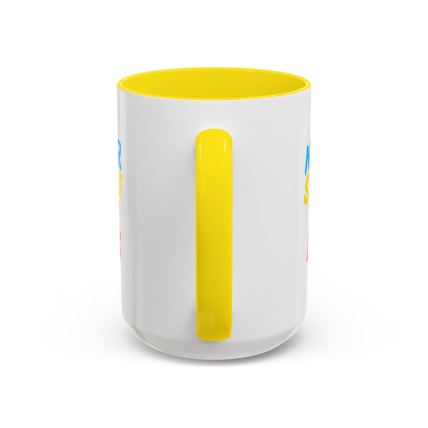 Never Settle For Less Coffee Mug (11, 15oz)
