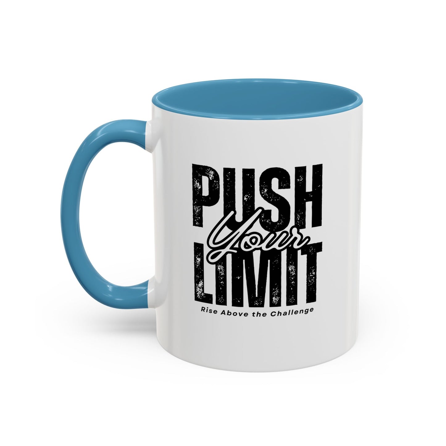 Push Your Limits Coffee Mug (11, 15oz)