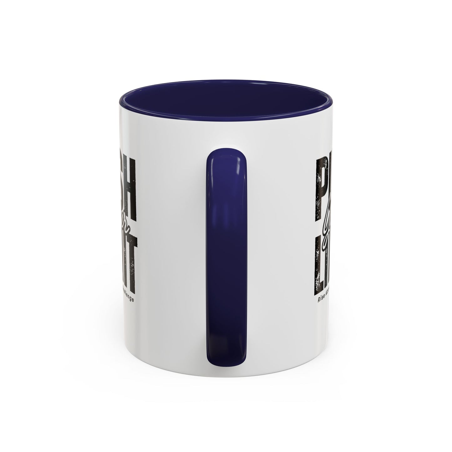 Push Your Limits Coffee Mug (11, 15oz)