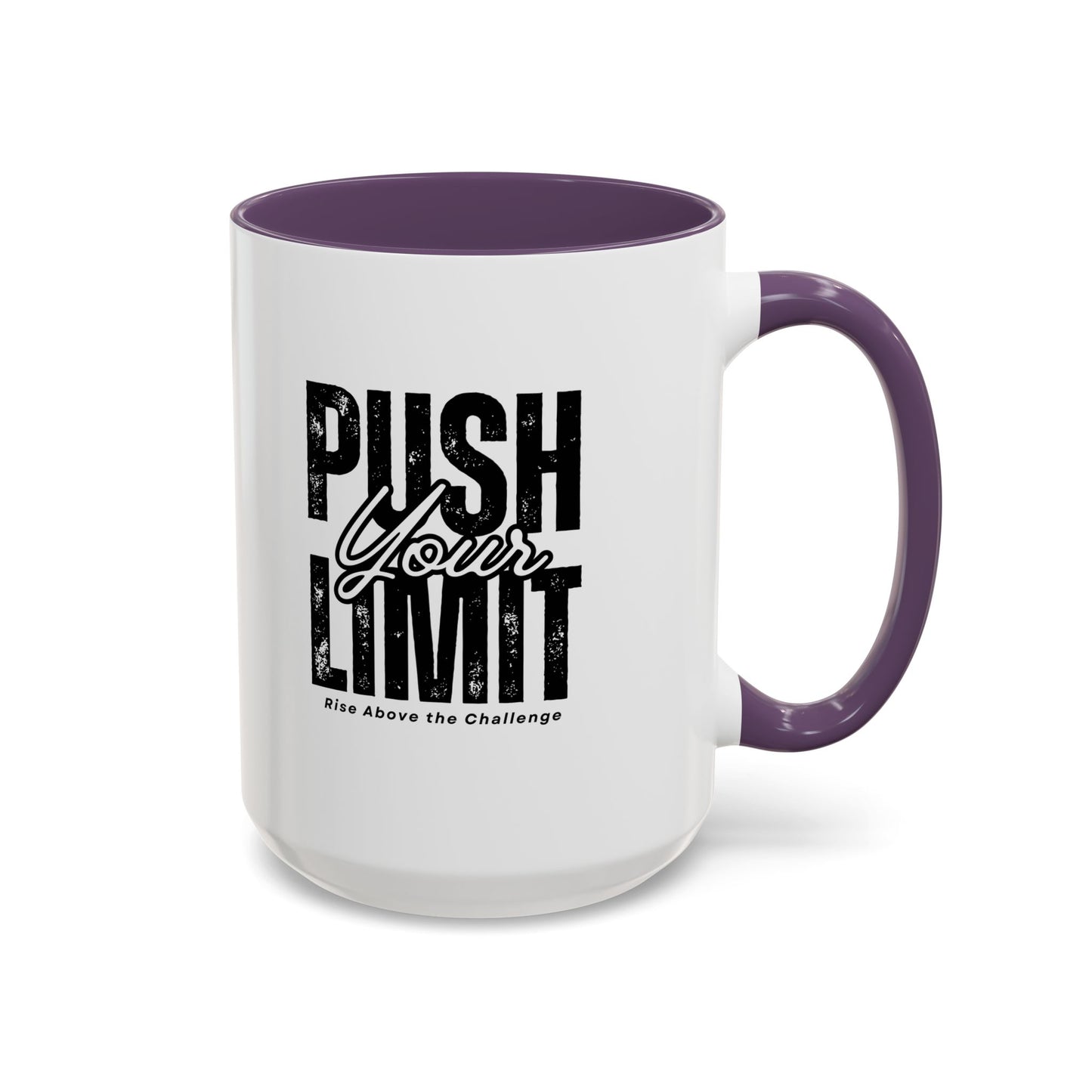 Push Your Limits Coffee Mug (11, 15oz)