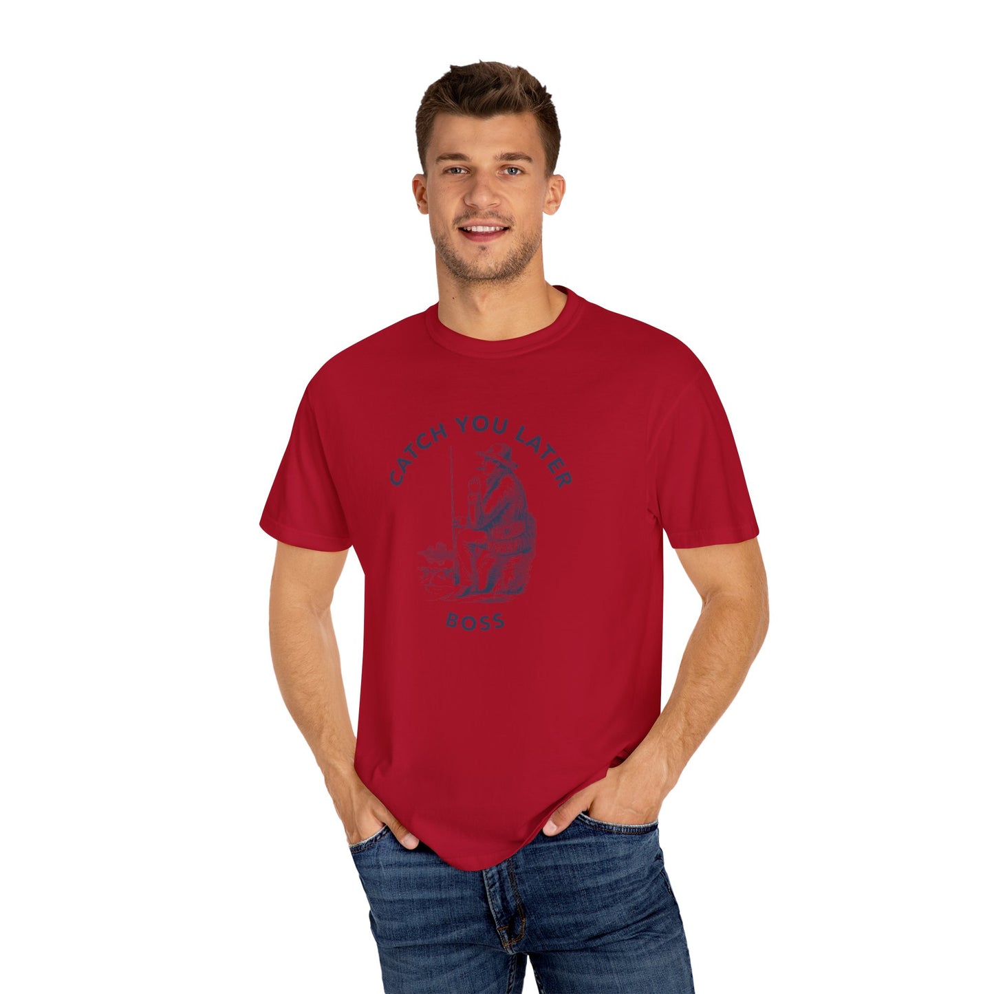Catch you later Boss T-shirt