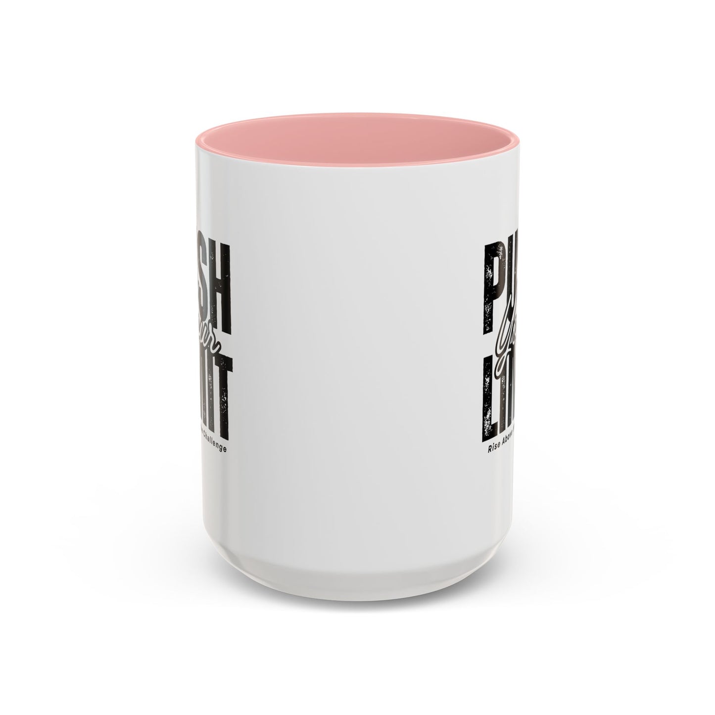 Push Your Limits Coffee Mug (11, 15oz)