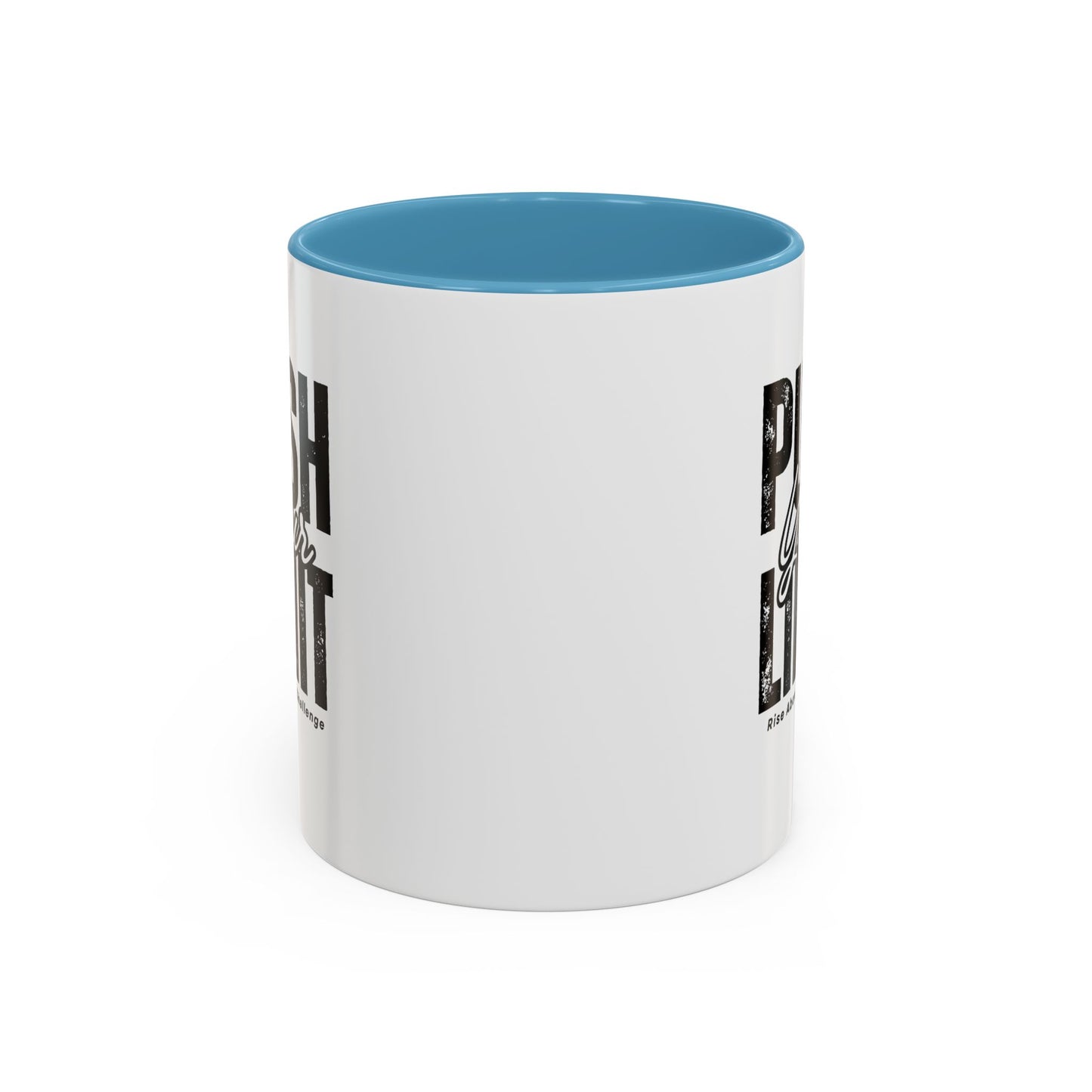 Push Your Limits Coffee Mug (11, 15oz)