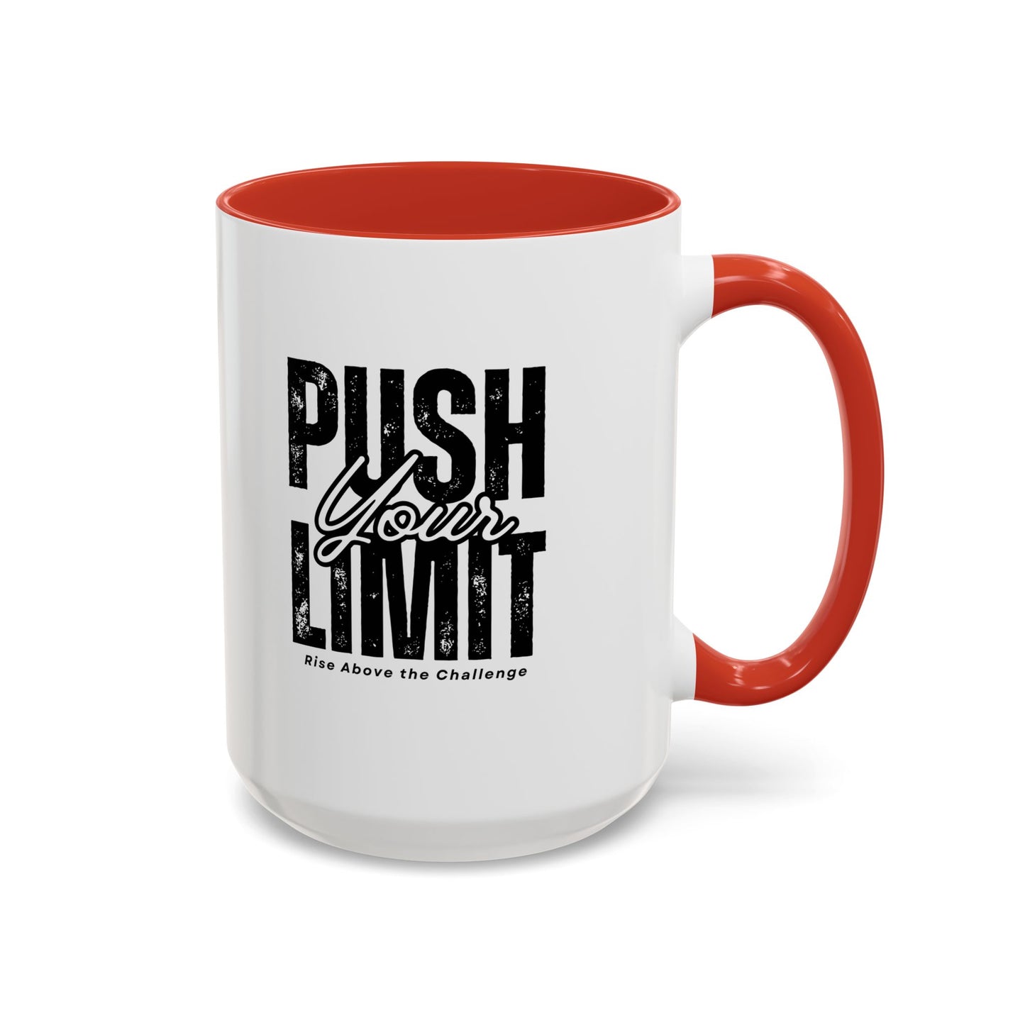 Push Your Limits Coffee Mug (11, 15oz)