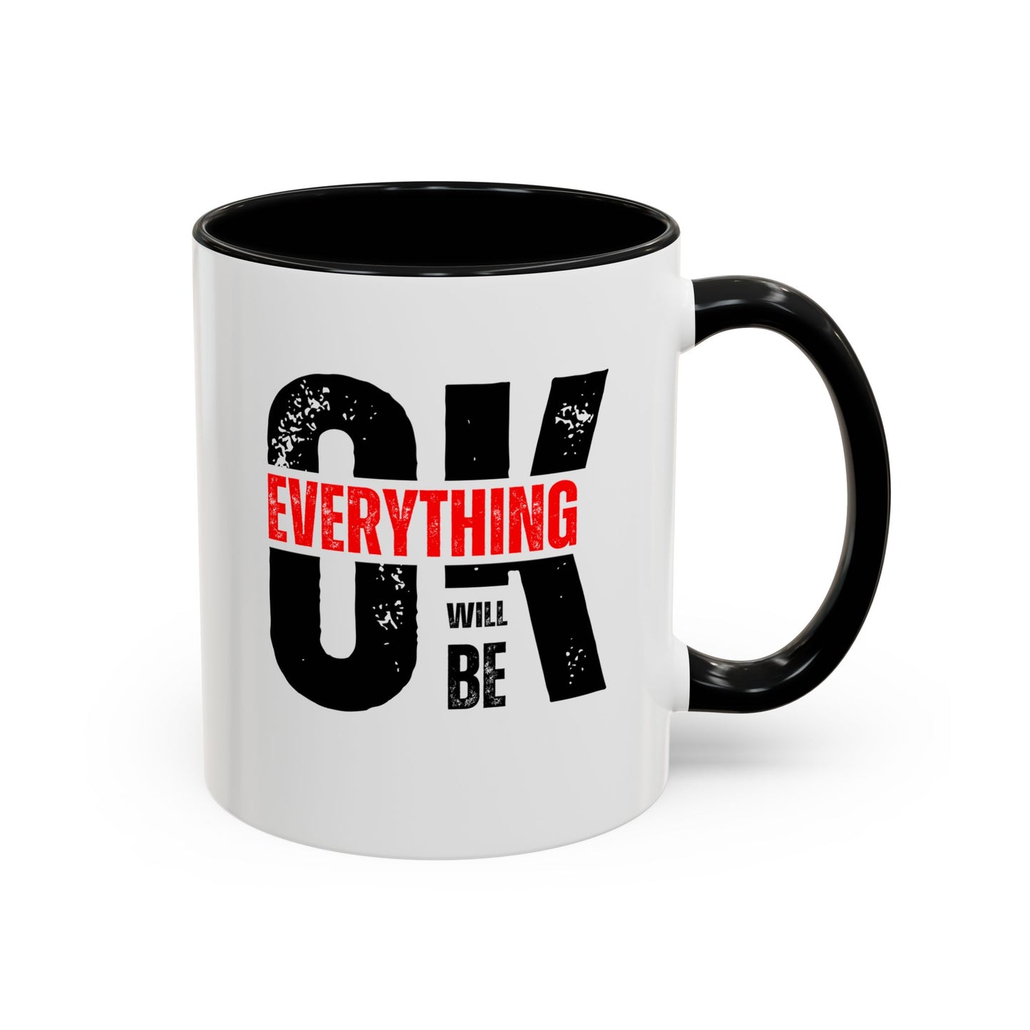 Everything Will Be OK Coffee Mug (11, 15oz)