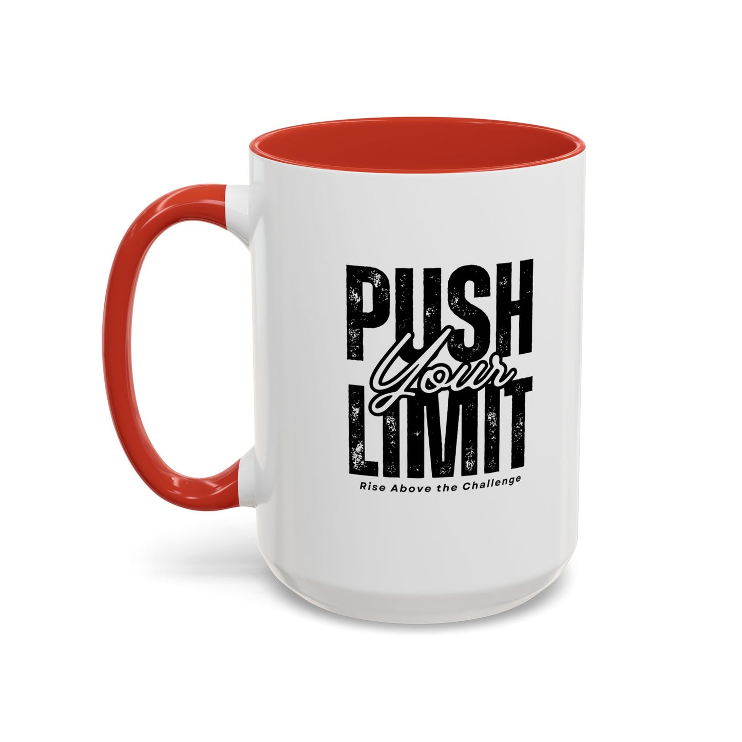 Push Your Limits Coffee Mug (11, 15oz)