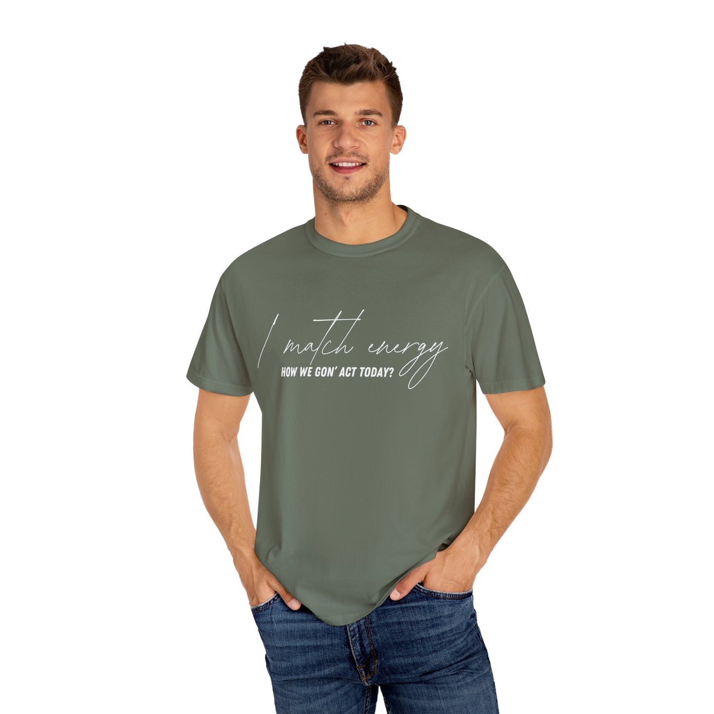 I Match Energy T-shirt