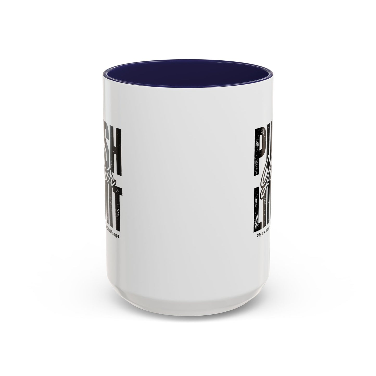 Push Your Limits Coffee Mug (11, 15oz)