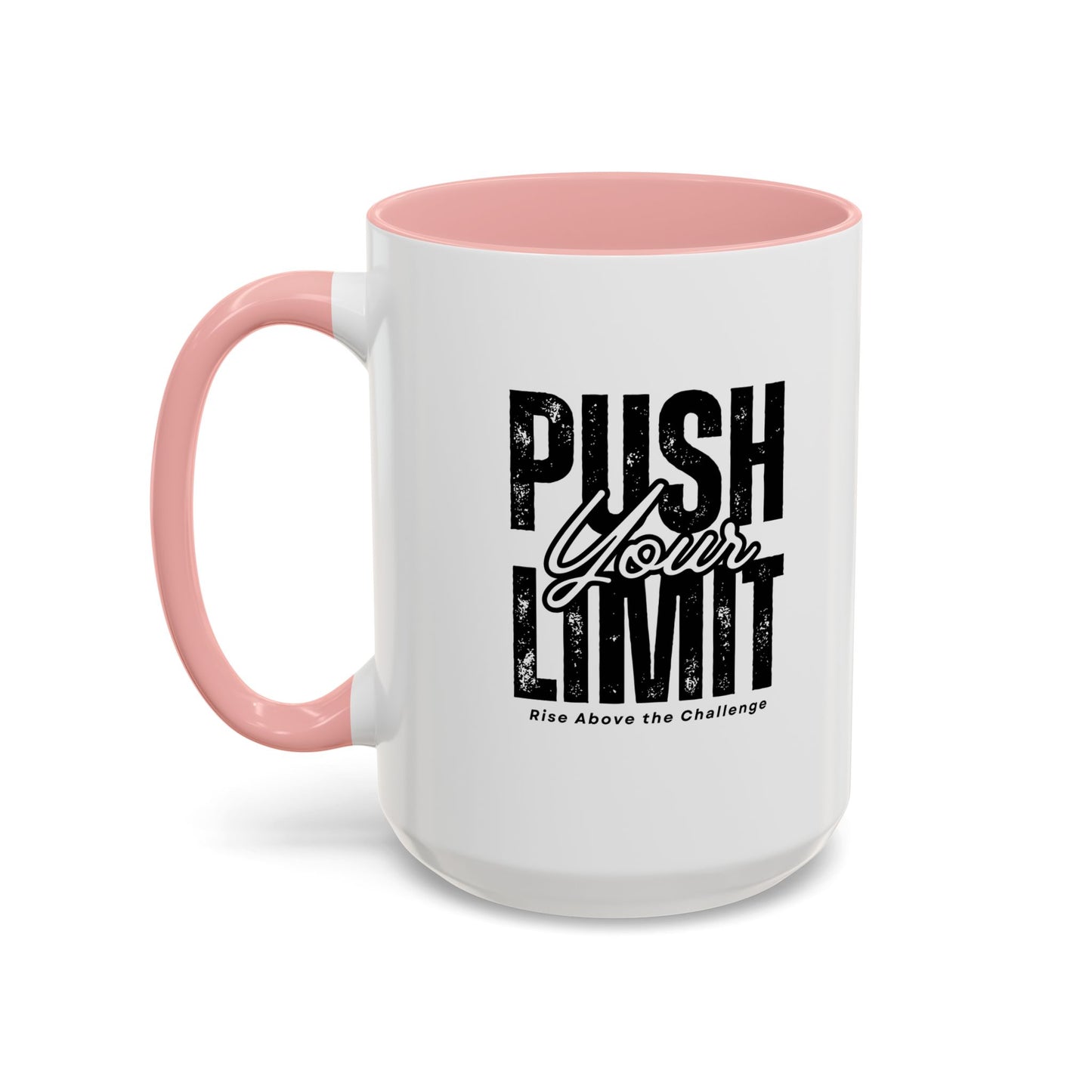 Push Your Limits Coffee Mug (11, 15oz)