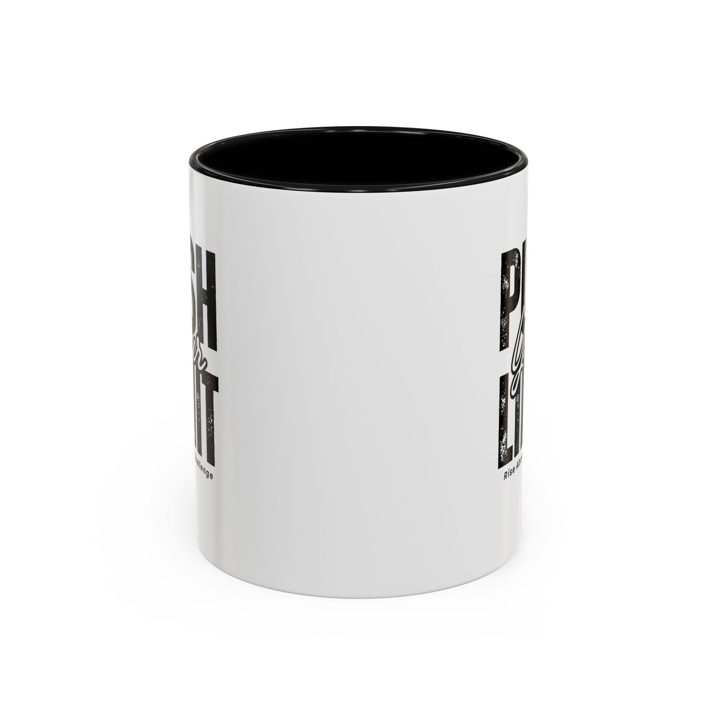 Push Your Limits Coffee Mug (11, 15oz)