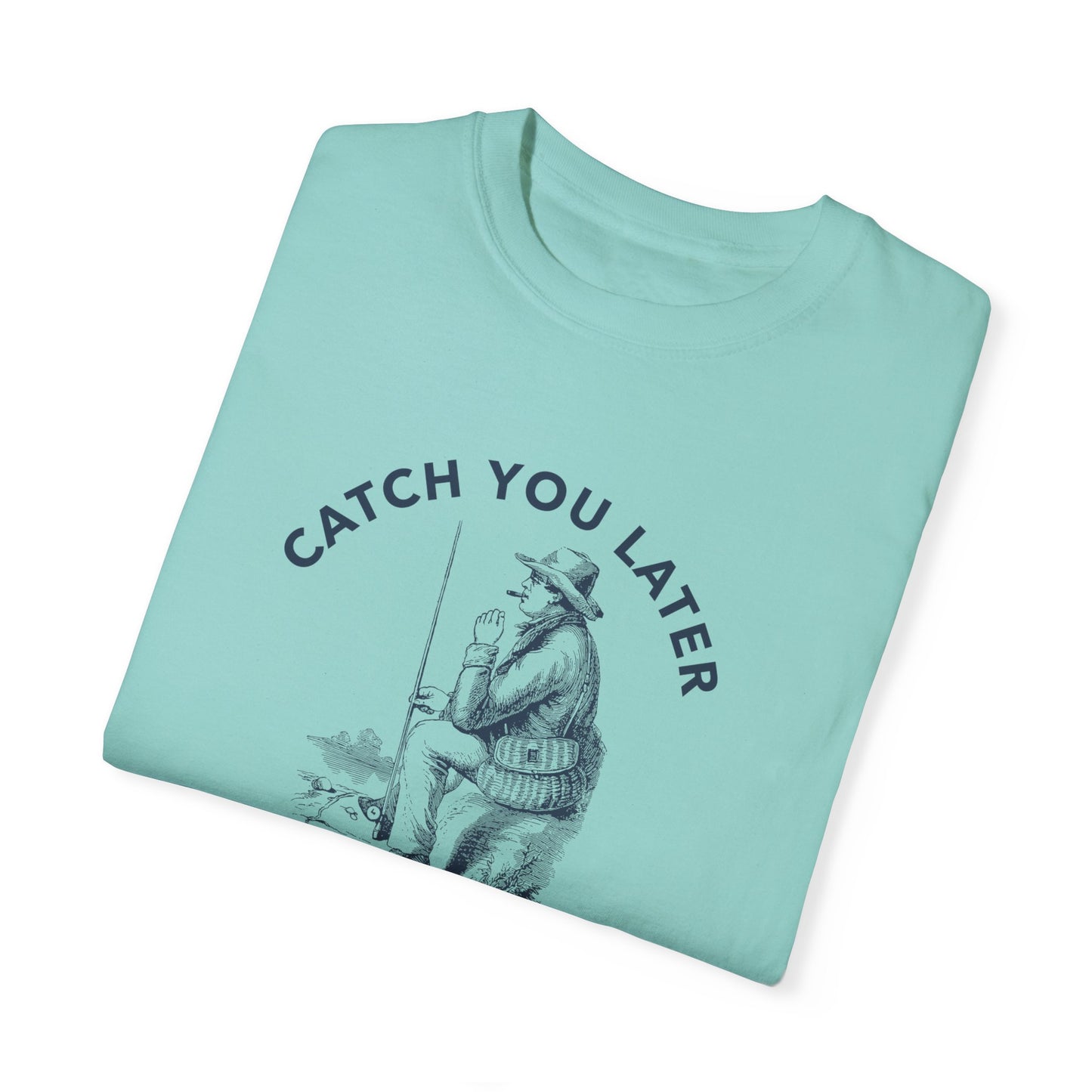 Catch you later Boss T-shirt