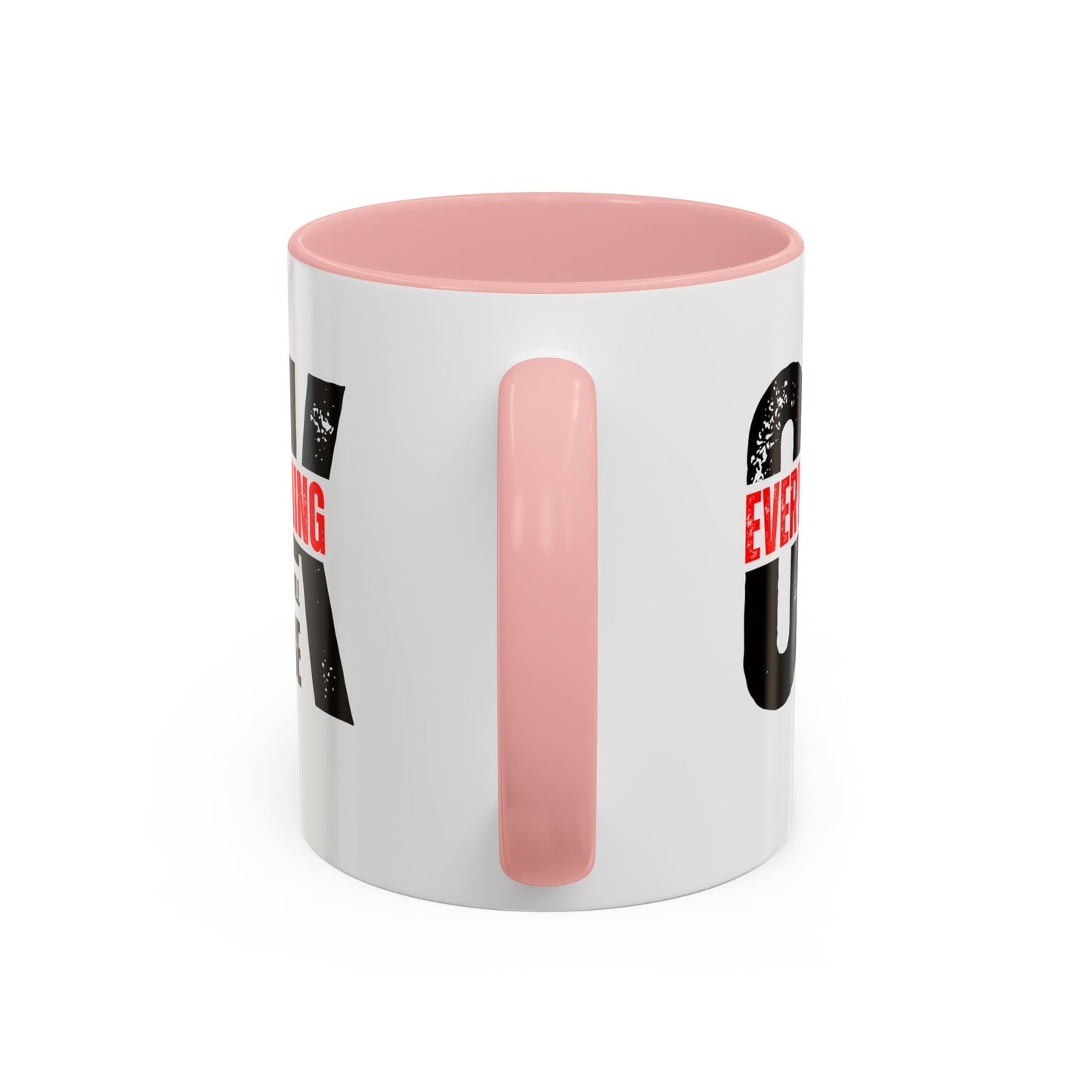 Everything Will Be OK Coffee Mug (11, 15oz)