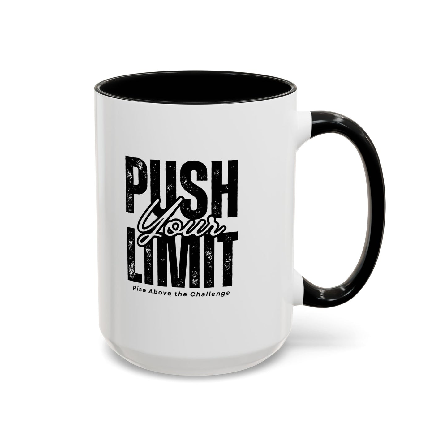 Push Your Limits Coffee Mug (11, 15oz)