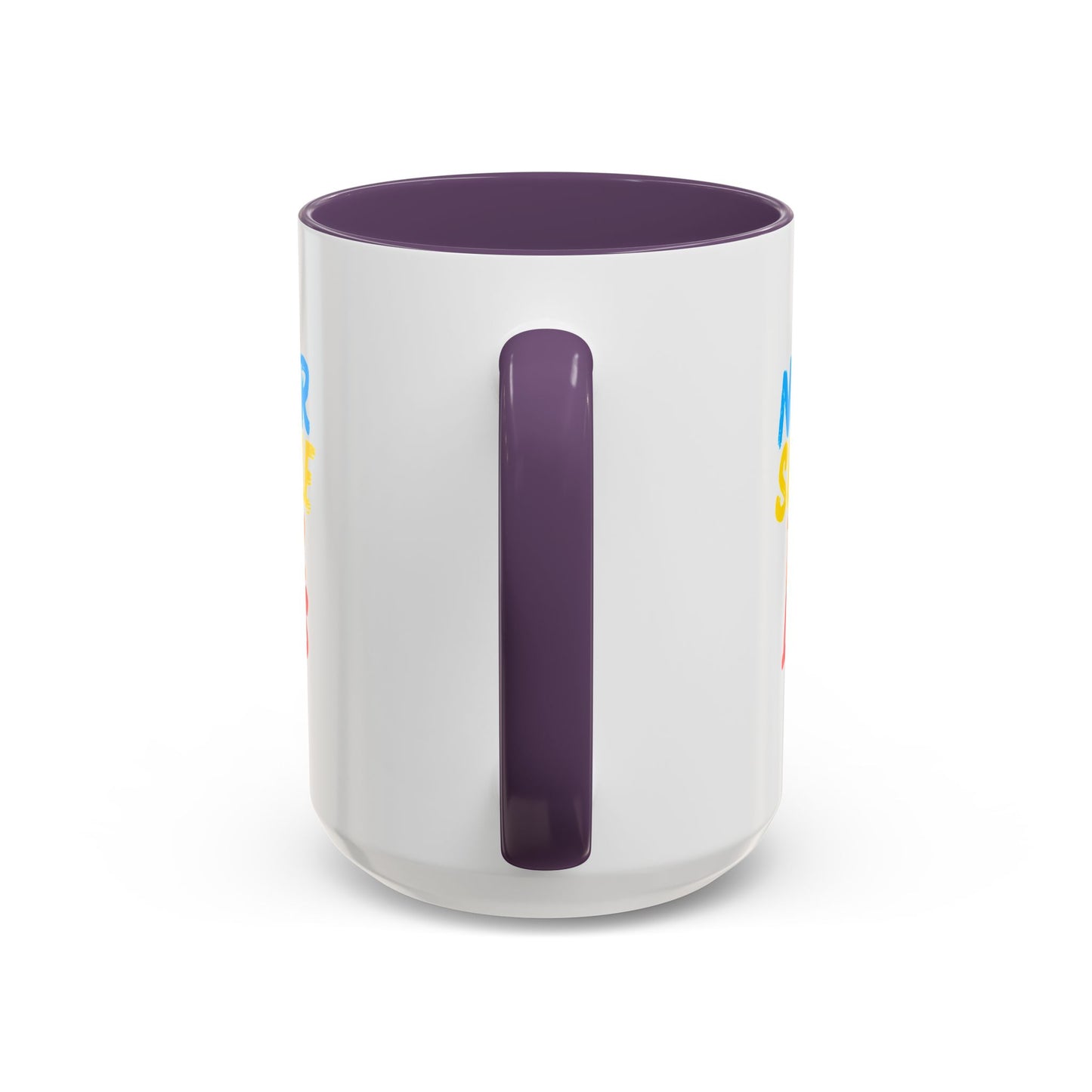 Never Settle For Less Coffee Mug (11, 15oz)