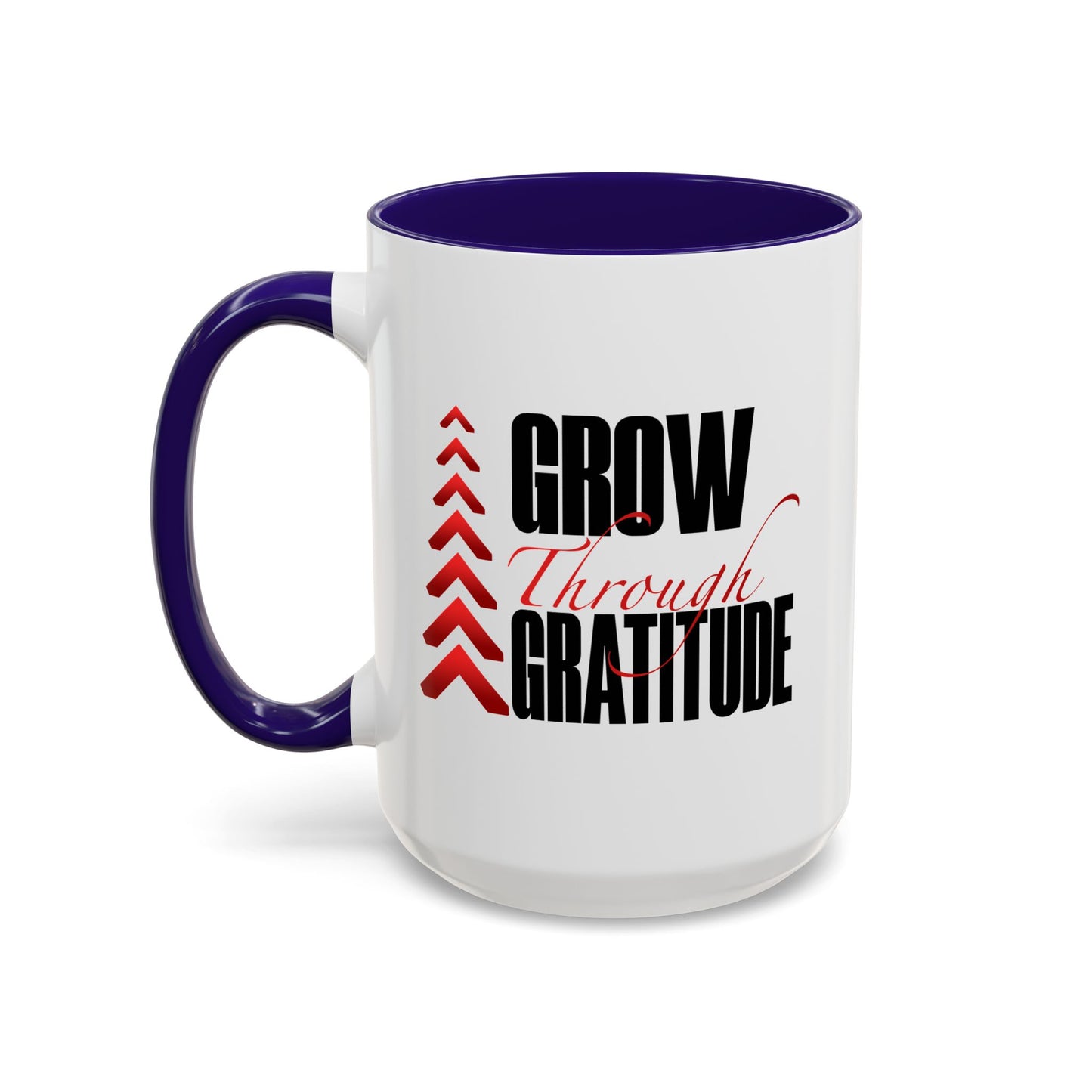 Grow Through Gratitude Mugs (11oz, 15oz)
