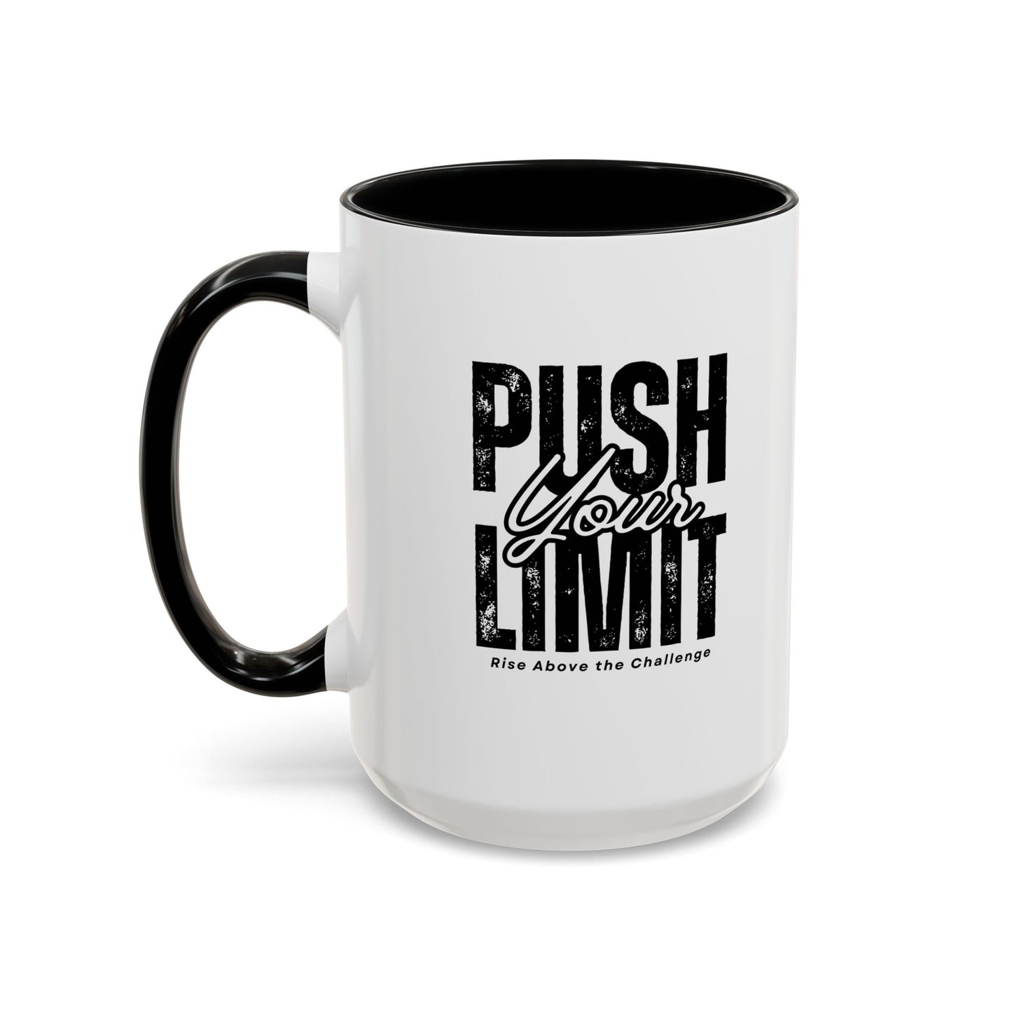 Push Your Limits Coffee Mug (11, 15oz)