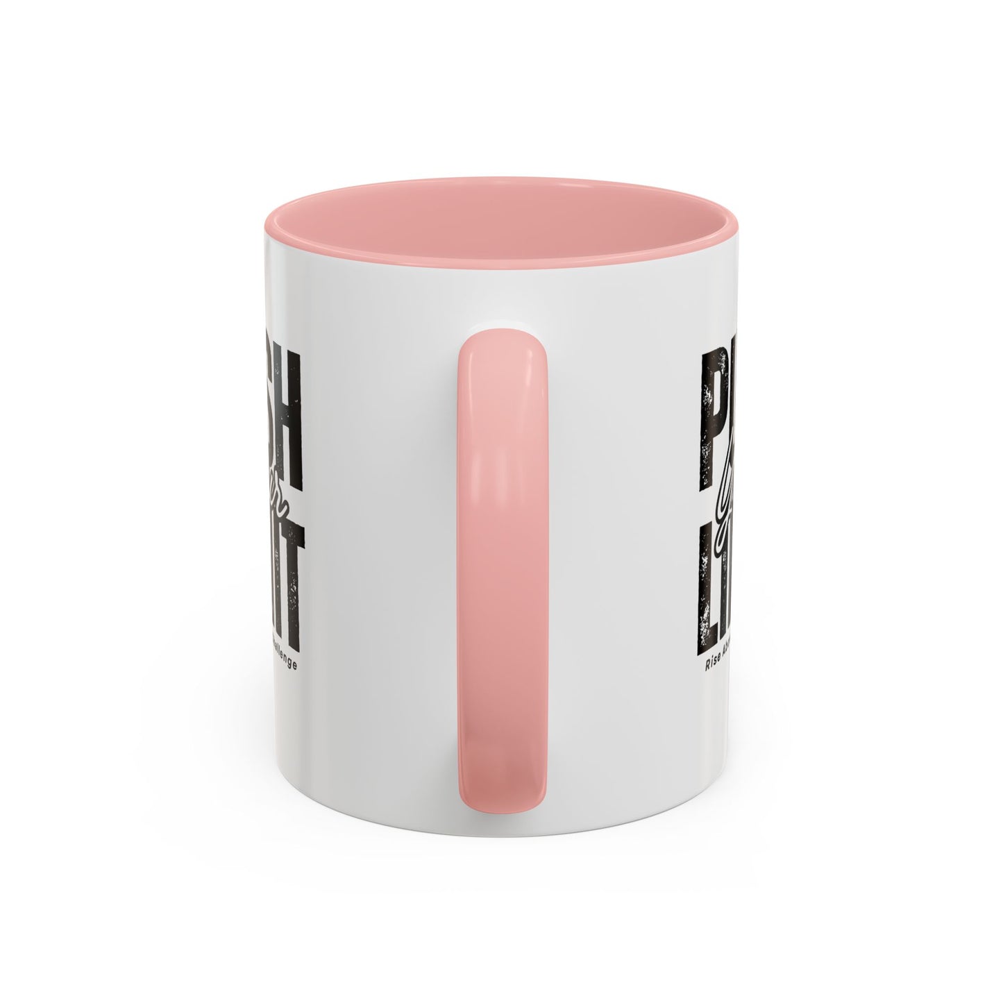 Push Your Limits Coffee Mug (11, 15oz)