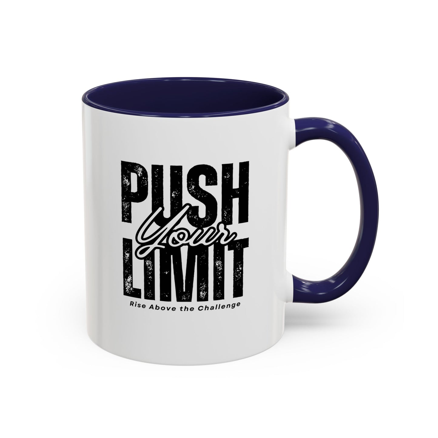 Push Your Limits Coffee Mug (11, 15oz)