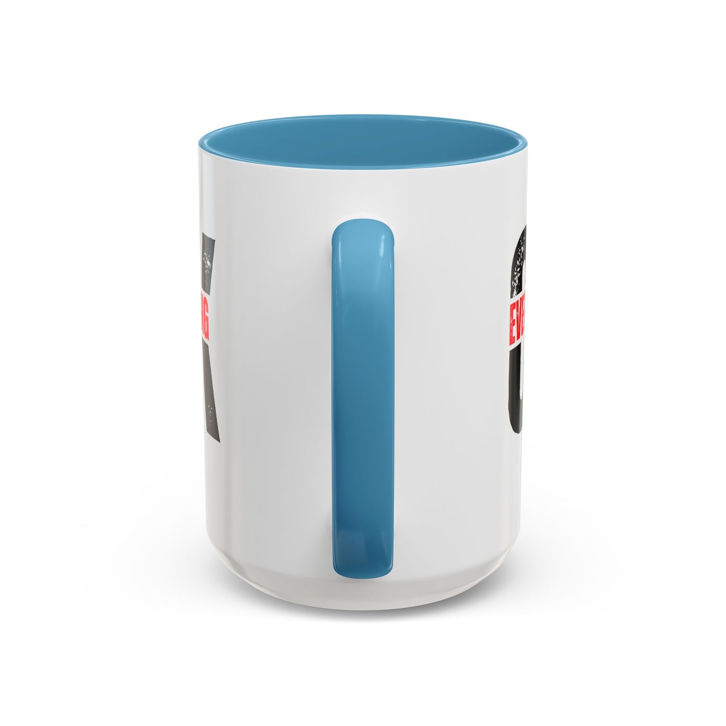 Everything Will Be OK Coffee Mug (11, 15oz)