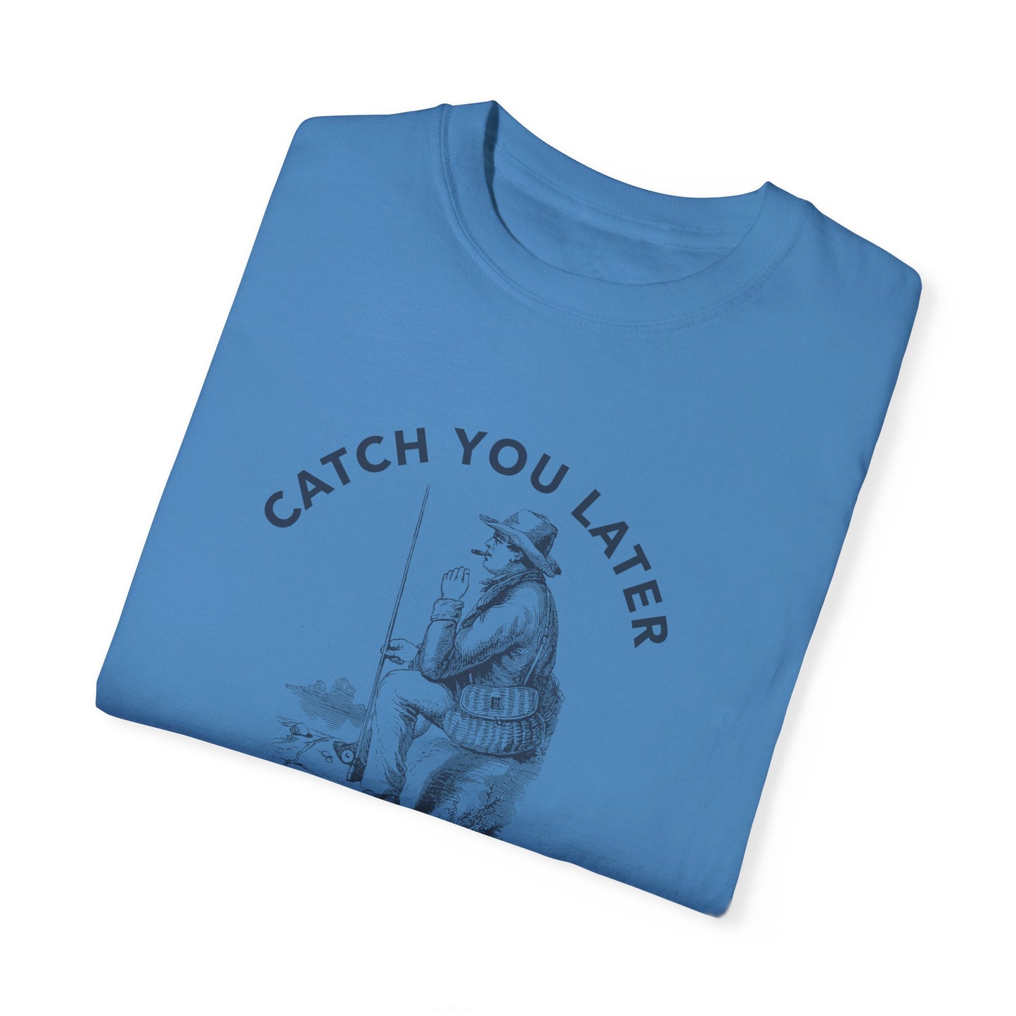 Catch you later Boss T-shirt