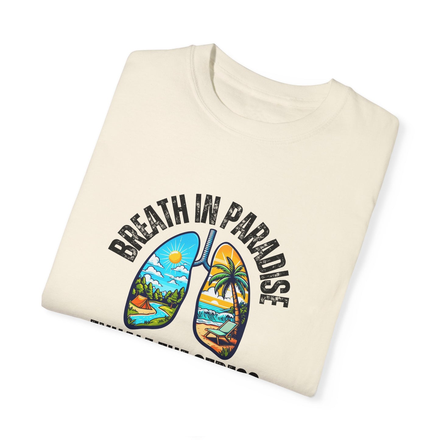 Breath in Paradise T-shirt