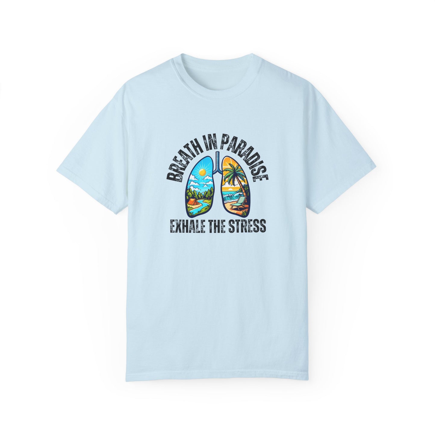 Breath in Paradise T-shirt